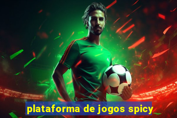 plataforma de jogos spicy